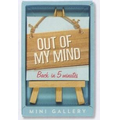 Out Of My Mind Mini Gallery